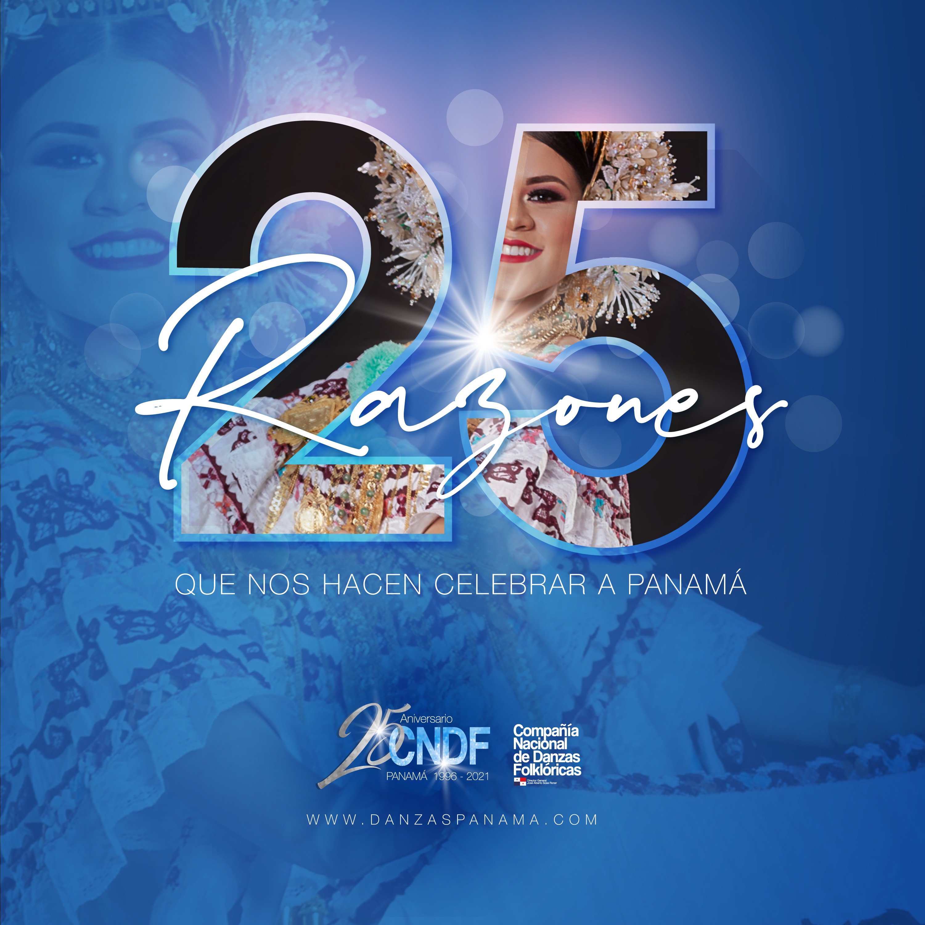 25 ANIVERSARIO DE LA COMPAÑÍA NACIONAL DE DANZAS FOLKLÓRICAS DE PANAMÁ |  Danzas Panamá | Compañía Nacional de Danzas Folklóricas